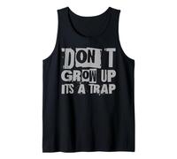 Cita Divertida Inspiración Niños Adultos Don't Grow Up It's A Trap Camiseta sin Mangas