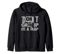 Cita Divertida Inspiración Niños Adultos Don't Grow Up It's A Trap Sudadera con Capucha
