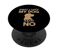 Cita divertida: «Lo siento, no puedo», mi perro no dijo humor PopSockets PopGrip Adhesivo