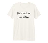 Cita Divertida Non mi avrete MAI Come volete VOI Camiseta Premium