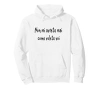 Cita Divertida Non mi avrete MAI Come volete VOI Sudadera con Capucha