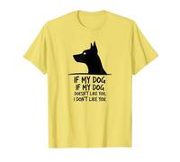 Cita Divertida para Amantes de Las Mascotas Si a mi Perro no le Gustas Camiseta, Hombre, Limón, S