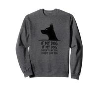 Cita Divertida para Amantes de Las Mascotas Si a mi Perro no le Gustas Sudadera, Unisex para Adultos, Jaspeado Oscuro, L