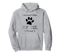 Cita Divertida: «Perro: Solo Quiero Que mi Perro se Sienta Orgulloso», sarcástico Sudadera con Capucha