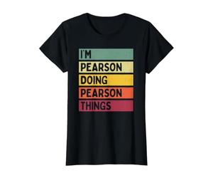Cita Divertida Personalizada I'm Pearson Doing Pearson Things Camiseta gráfica económica, Mujer, Negro, L