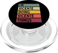 Cita Divertida Personalizada I'm Vicente Doing Vicente Things PopSockets PopGrip para MagSafe
