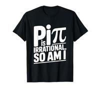 Cita Divertida Pi Is Irrational So Am I Math Lover Camiseta