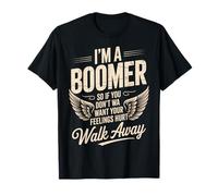 Cita divertida que dice que soy un boomer no quiero sentimientos heridos Camiseta