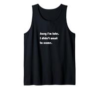 Cita Divertida sobre la Ansiedad Social y Llegar Tarde Camiseta sin Mangas
