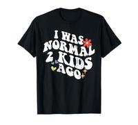 Cita Divertida sobre la Vida de mamá de Retro Groovy: «Yo era Normal Hace 2 niños» Camiseta