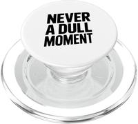 Cita Divertida sobre «Nunca un Momento Aburrido» PopSockets PopGrip para MagSafe