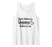 Cita Divertida y Linda con Texto en inglés Don't Believe in Unicorns - Believe in Me Camiseta sin Mangas