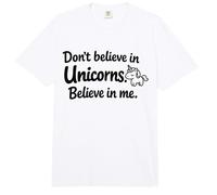 Cita Divertida y Linda con Texto en inglés Don't Believe in Unicorns - Believe in Me Comfort Colors Adult Heavyweight T-Shirt