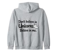 Cita Divertida y Linda con Texto en inglés Don't Believe in Unicorns - Believe in Me Sudadera con Capucha