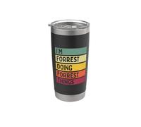 Cita divertida y personalizada I'm Forrest Doing Forrest Things Vaso térmico de acero inoxidable de doble pared