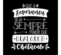 Cita en portugués brasileño La esperanza siempre es más grande que cualquier obstáculo y nunca guarda una sonrisa amable. Calcomanías de pared de vinilo 65.6x78.6cm Decoración artística Blanco