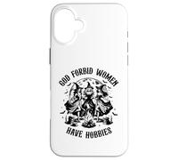 Cita Espeluznante de Bruja de Halloween Dios no lo quiera, Las Mujeres Tienen Pasatiempos Carcasa para iPhone 16 Plus