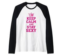 Cita gráfica de Confianza de Keep Calm and Stay Sexy Crown 2 Camiseta Manga Raglan
