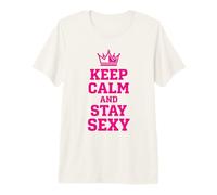 Cita gráfica de Confianza de Keep Calm and Stay Sexy Crown 2 Camiseta Premium