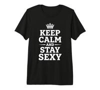 Cita gráfica de Confianza de Keep Calm and Stay Sexy Crown 3 Camiseta Premium