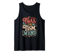 Cita humorística de Estilo Vintage 'TWAS The 'Tism M'Lord Camiseta sin Mangas