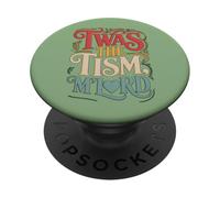Cita humorística de Estilo Vintage 'TWAS The 'Tism M'Lord PopSockets PopGrip Adhesivo