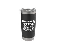 Cita "I May Not Be Perfect My Cat Loves Me" Vaso térmico de acero inoxidable de doble pared