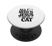 Cita inspiradora All I Need Is Jesus and My Cat PopSockets PopGrip Adhesivo