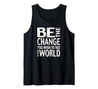 Cita inspiradora Be The Change Camiseta sin Mangas