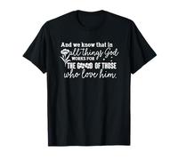 Cita Inspiradora de Fe: Dios Trabaja para el Bien Camiseta