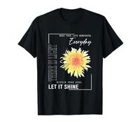 Cita inspiradora de flores que hace que tu vida sea maravillosa todos Camiseta