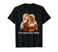 Cita inspiradora de Santa Perpetua y Felicidad Mártires Camiseta