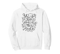 Cita inspiradora de She Is Mine Precious Than Jewels Sudadera con Capucha