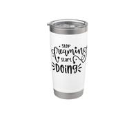 Cita inspiradora motivacional Stop Dreaming Start Doing Vaso térmico de acero inoxidable de doble pared