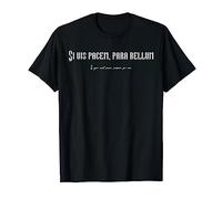Cita latina Si vis pacem, para bellum - If you want pace, p Camiseta