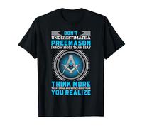 Cita Masón Piensa Más Habla Menos Diseño de Masonería Camiseta