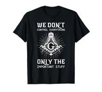 Cita Masón Solo Las Cosas Importantes Diseño de la Masonería Camiseta