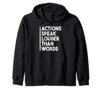 Cita Motivacional Actions Speak Louder Than Words Sudadera con Capucha
