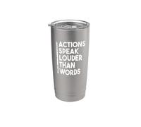 Cita motivacional Actions Speak Louder Than Words Vaso térmico de acero inoxidable de doble pared