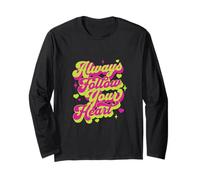Cita Motivacional Always Follow Your Heart - Inspiracional. Manga Larga