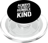 Cita Motivacional Always Stay Humble and Kind PopSockets PopGrip para MagSafe