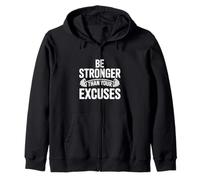 Cita Motivacional Be Stronger Than Your Excuses Sudadera con Capucha