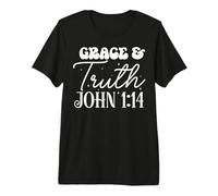 Cita Motivacional de Gracia y Verdad Juan 1:14 Camiseta Premium