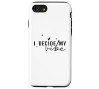 Cita Motivacional de mentalidad Positiva I Decide My Vibe Carcasa para iPhone SE (2020) / 7/8