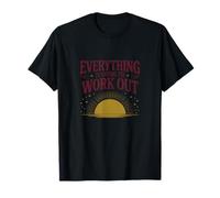 Cita Motivacional Everything Is Going To Work out Camiseta
