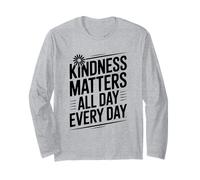 Cita Motivacional Kindness Matters All Day Every Day Manga Larga