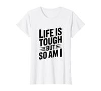 Cita Motivacional Life Is Tough But So Am I Camiseta gráfica económica, Mujer, Blanco, XS