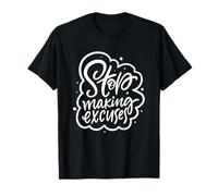 Cita Motivacional para Dejar de Hacer Excusas Camiseta
