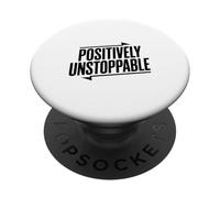 Cita Motivacional positivamente imparable inspiradora PopSockets PopGrip Adhesivo