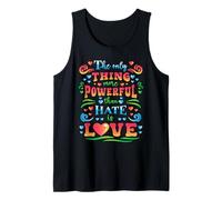 Cita Motivacional Retro Más poderosa Que el Odio es el Amor Camiseta sin Mangas